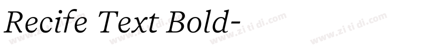 Recife Text Bold字体转换 Recife Text Bold字体转换